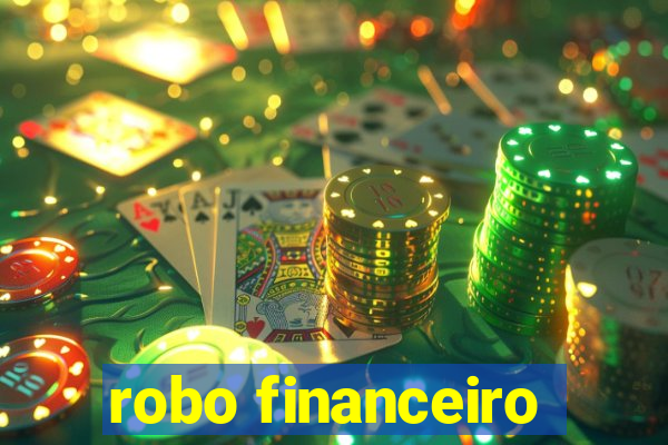 robo financeiro